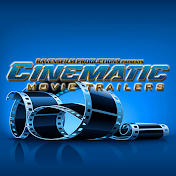 Cinematic Movie Trailers