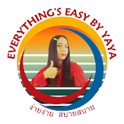 Everything's Easy By Yaya