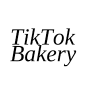 TikTok Bakery