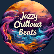 Jazzy Chillout Beats