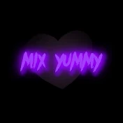 mix yummy rip channel btw xD