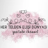 HER TELDEN ELİŞİ DÜNYASI