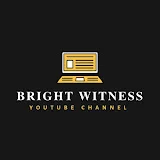 Bright witness