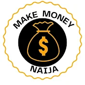 Make Money Naija