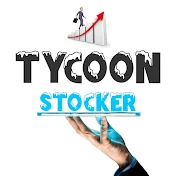 Tycoon Stocker