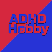 ADHD Hobby
