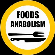 Foods Anabolism