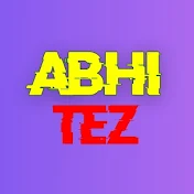Abhi Tez