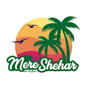 Mere Shehar میرے شہر