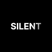 SILENT