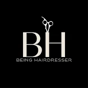 Being Hairdresser