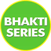 Bhakti Series