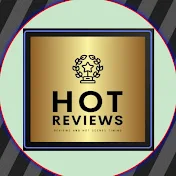 Hot Review