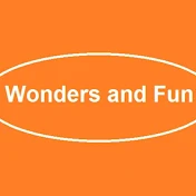 Wonders and Fun