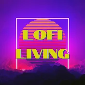 Lofi Living