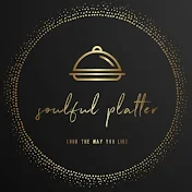 Soulful Platter