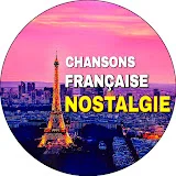 CHANSONS FRANCAISE NOSTALGIE