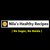Nila's Healthy Recipes [ NO Sugar, NO Maida ]