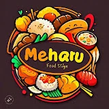 Meharu food Style