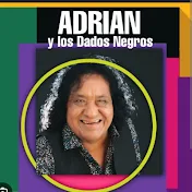 Adrián y Los Dados Negros - Topic