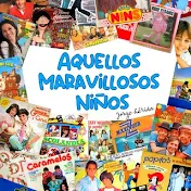 Aquellos Maravillosos Niños