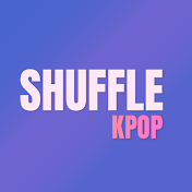 SHUFFLE Kpop