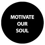 Motivate Our Soul