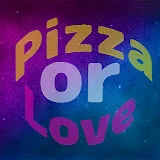 Pizza or Love