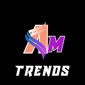 AM Trends