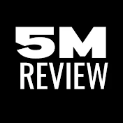 5M Review