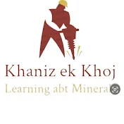 Khaniz ek Khoj (Learning abt Mineral)