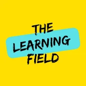 The Learning Field