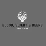 Blood, Sweat & Beers