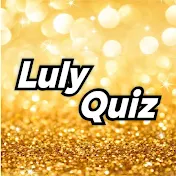 Luly Quiz