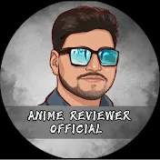 Anime Reviewer Official