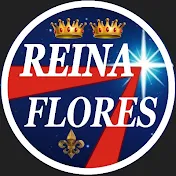 REINA  FLORES ⚜️⚜️