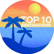 Top 10 Destinations