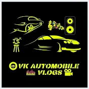 VK Automobile Vlogs