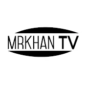 MRKHAN TV