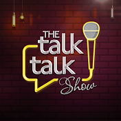 The Talk Talk Show