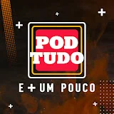 POD TUDO E + UM POUCO