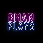 Bman Plays