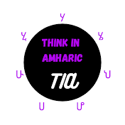 Think in Amharic