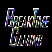 Break Time Gaming
