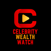 CELEBRITY WEALTH & LIFESTYLE