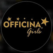 OFFICINA GIRLS ®