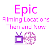 Epic Filming Locations