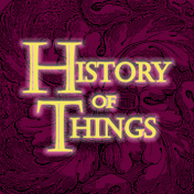 History of Things