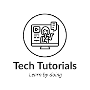 Tech Tutorials - Learn by doing