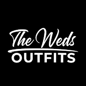 The Weds Outfits
